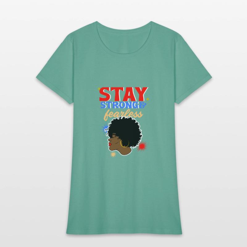 Stay Strong And Fearless