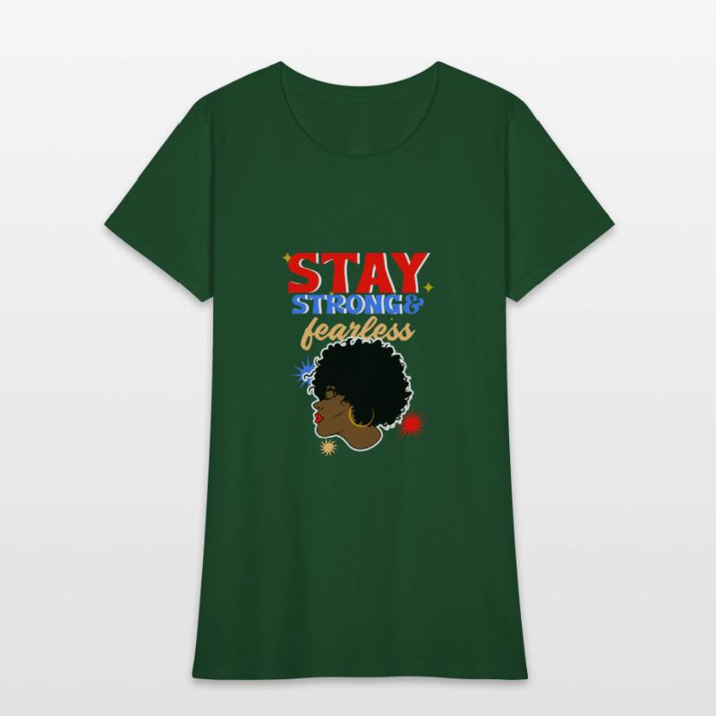 Stay Strong And Fearless