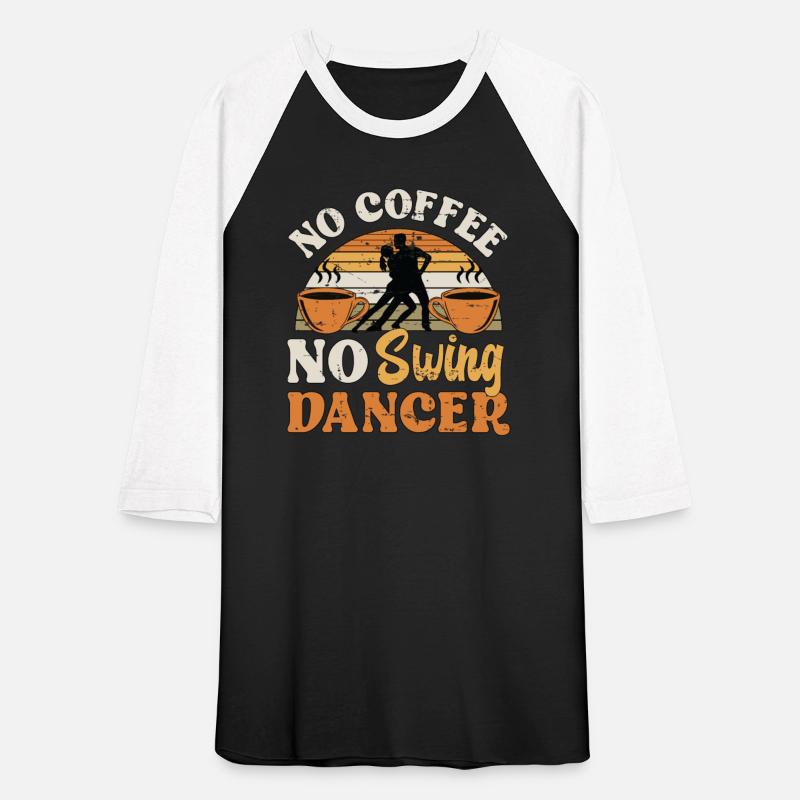 Swing Dancer No Coffee No Swing Music Coffee Lover