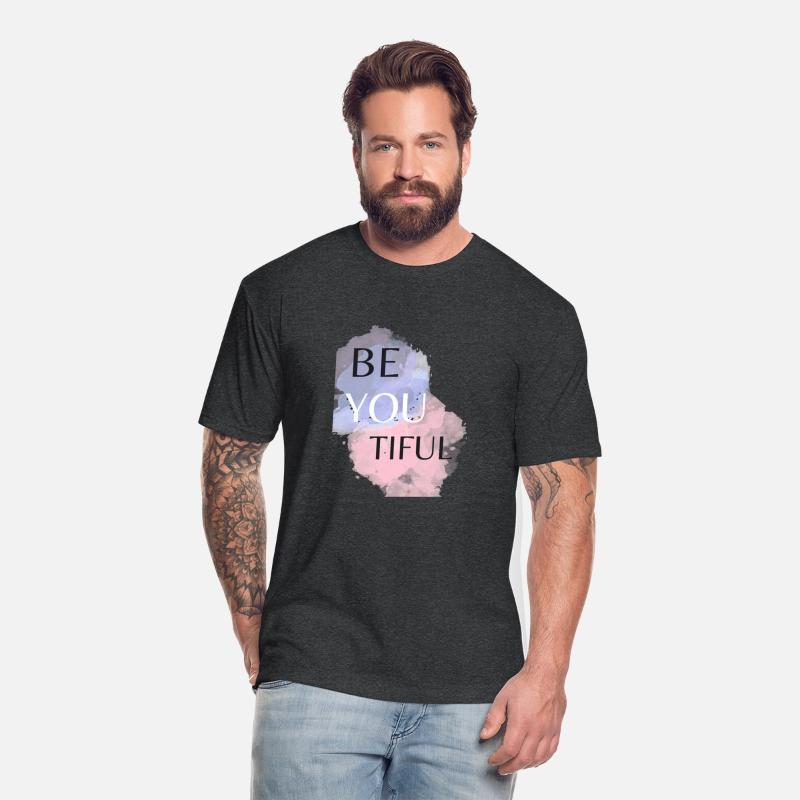 T Shirt Be You Tiful , Women T Shirt, Men T Shirt