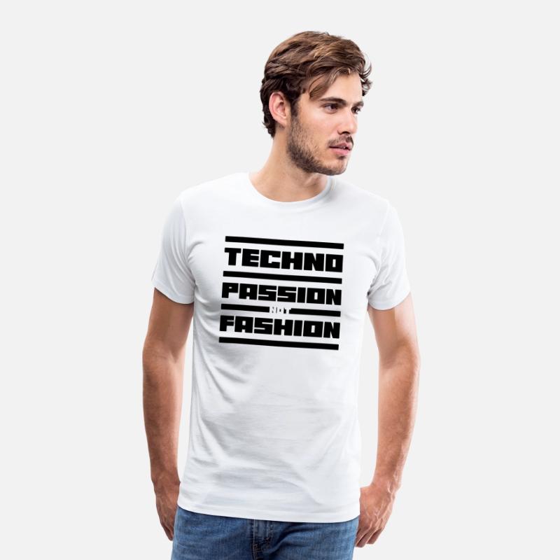 Techno Music Passion Not Fashion