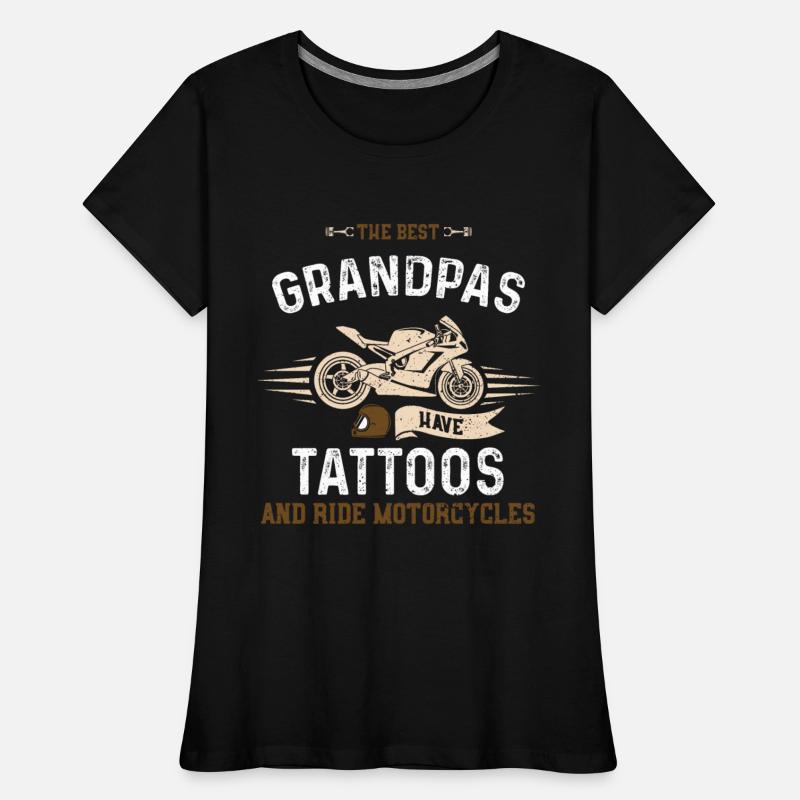 The Best Grandpas Have Tattoos A...