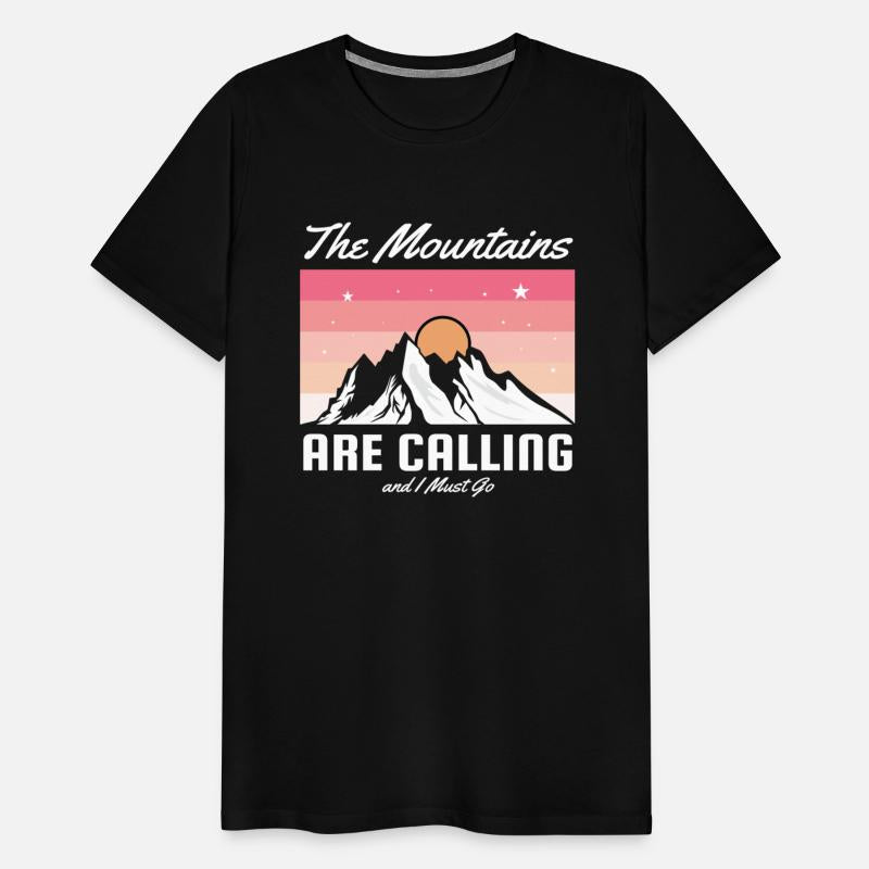 The Mountains are Calling and I Must Go