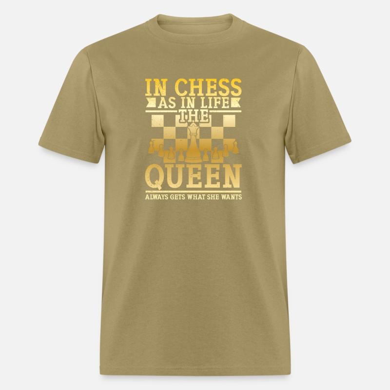 The Queen Always Gets W She Wants Chess