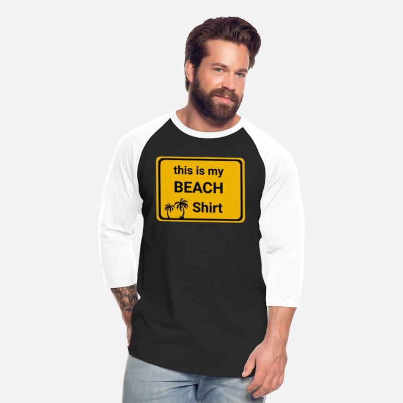 This is my Beach shirt