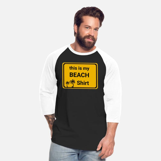 This is my Beach shirt