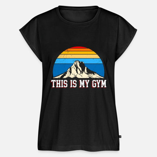 This is my Gym Hiker Mountain lover Hiking