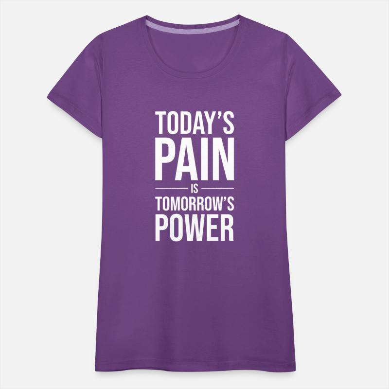 today s pain is tomorrow s power