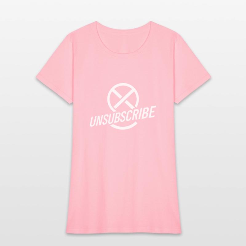 Unsubscribe Funny saying