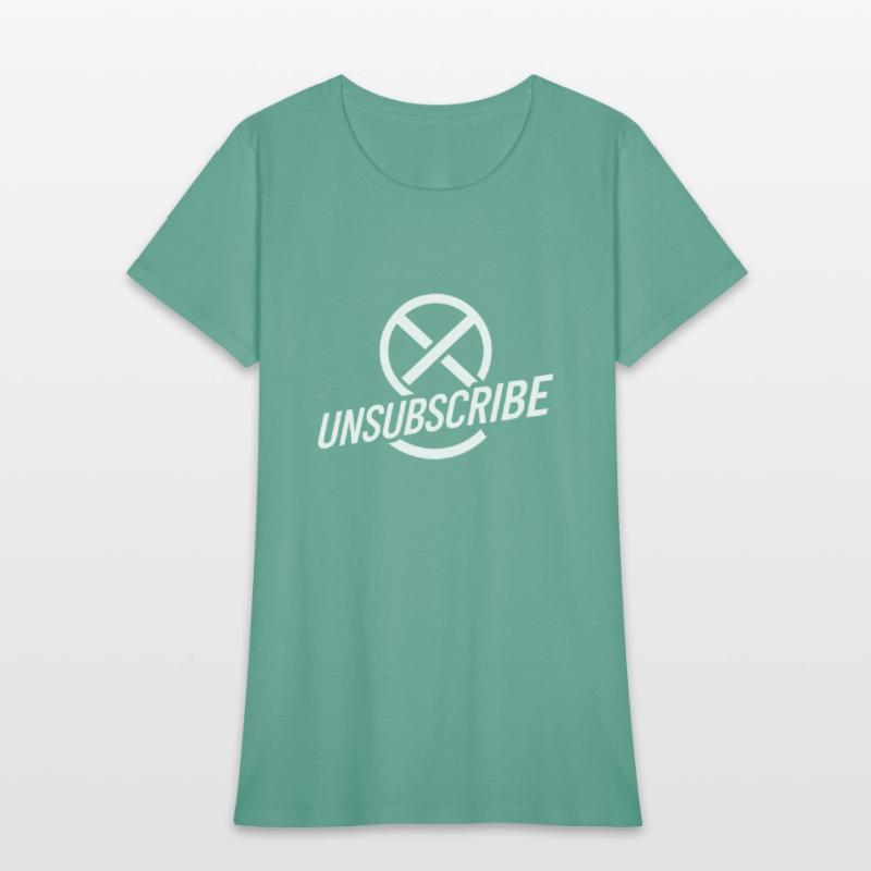 Unsubscribe Funny saying