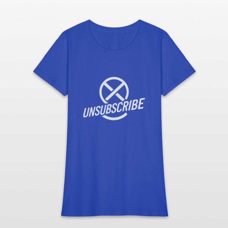 Unsubscribe Funny saying