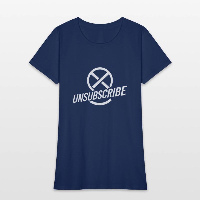Unsubscribe Funny saying