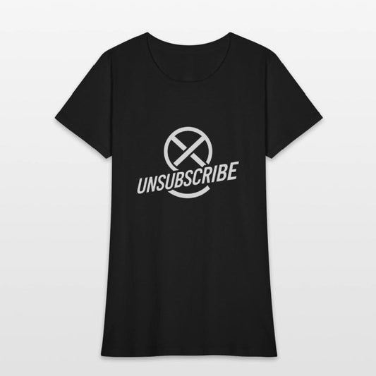 Unsubscribe Funny saying