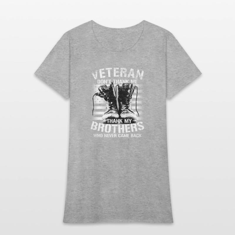 Veteran, Don't Thank Me Thank My Brothers