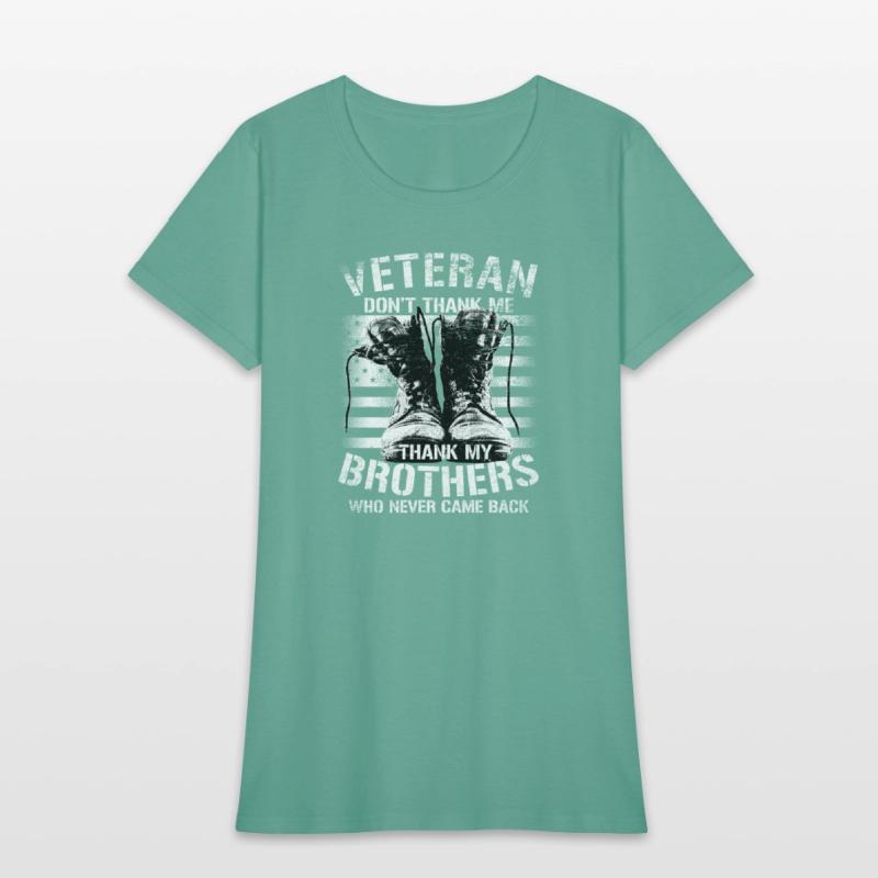 Veteran, Don't Thank Me Thank My Brothers