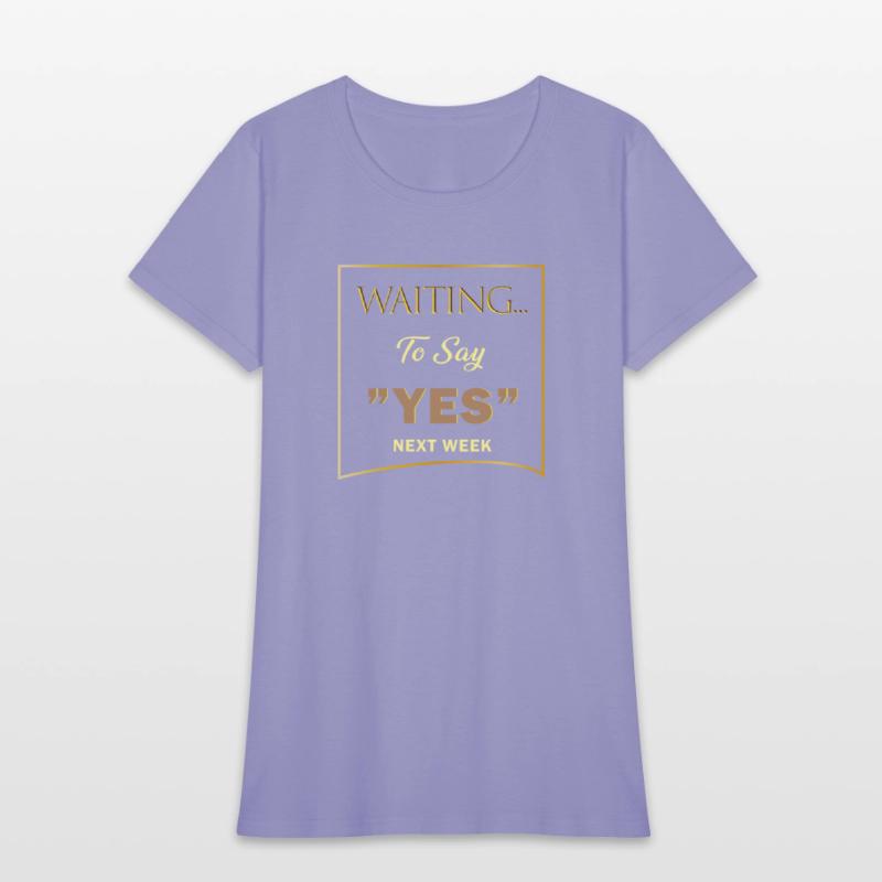 WAITING YES 3 SHIRT