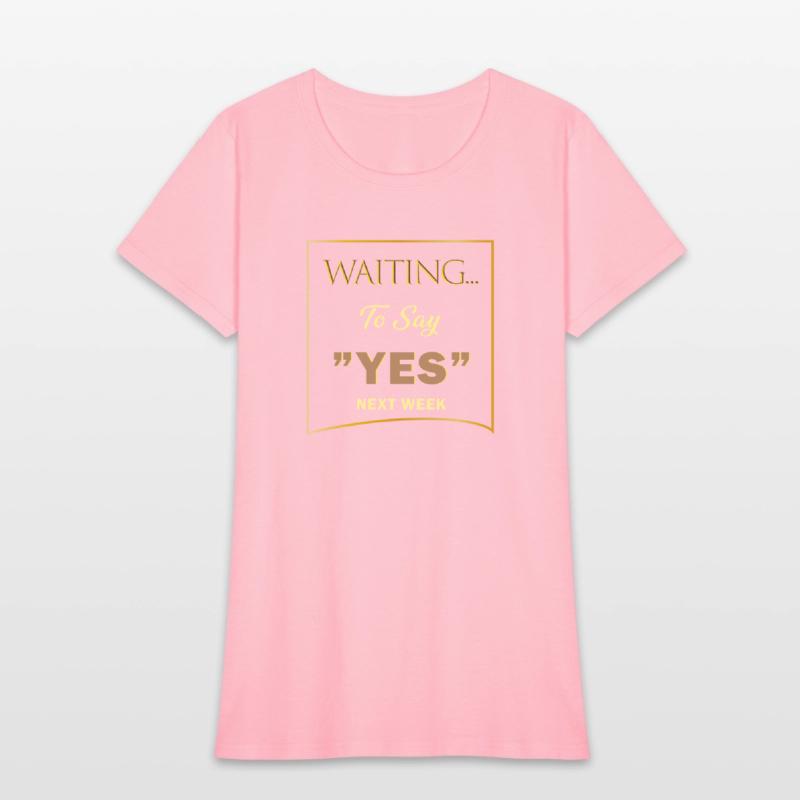 WAITING YES 3 SHIRT
