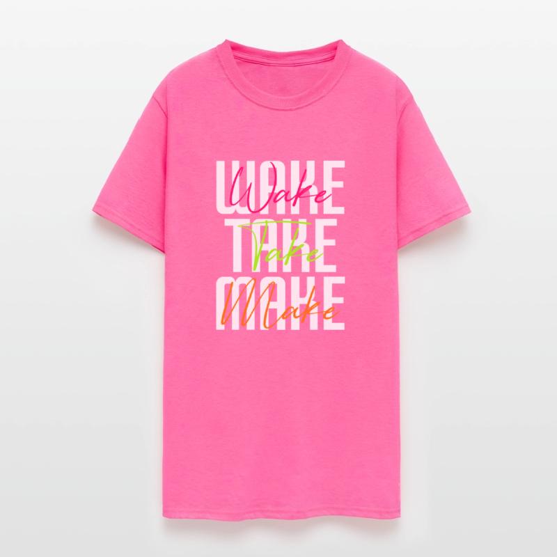 Wake take make inspiration motivation life quote