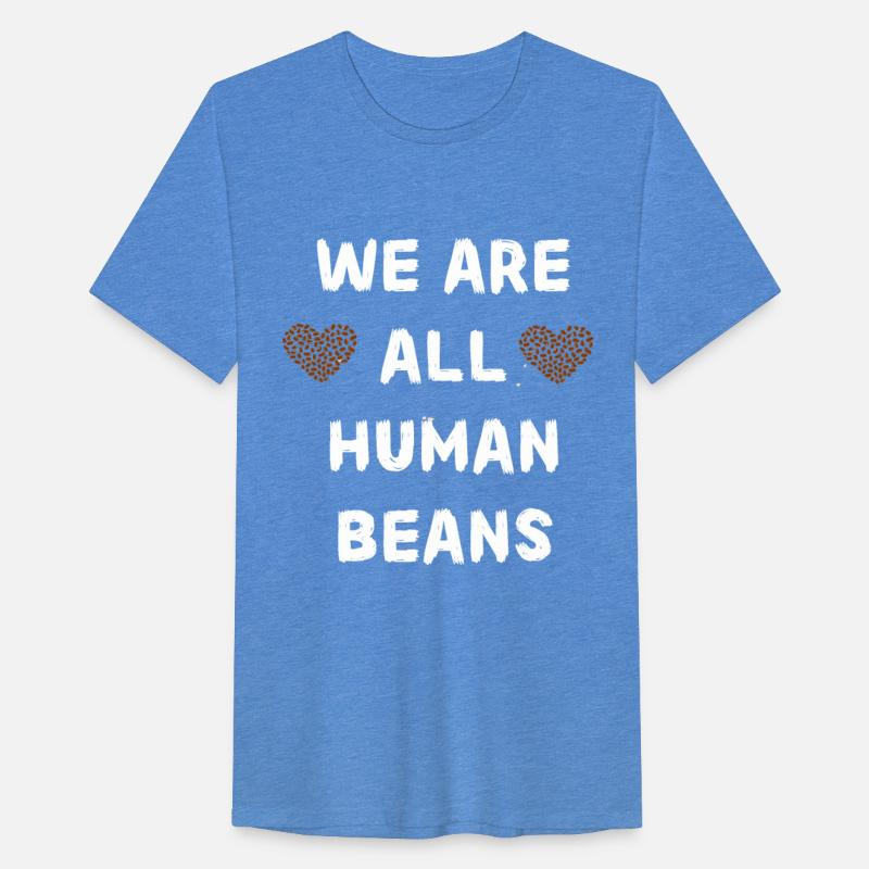 We are all human beans. Trends are coming :) UNIC