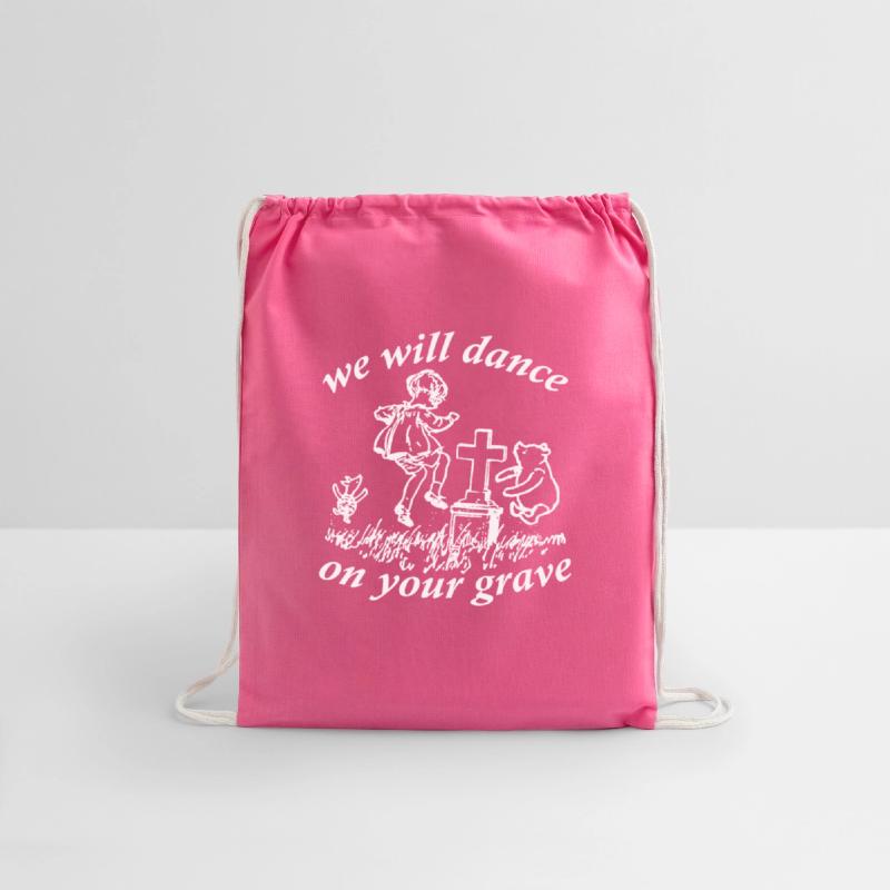 We Will Dance On Your Grave