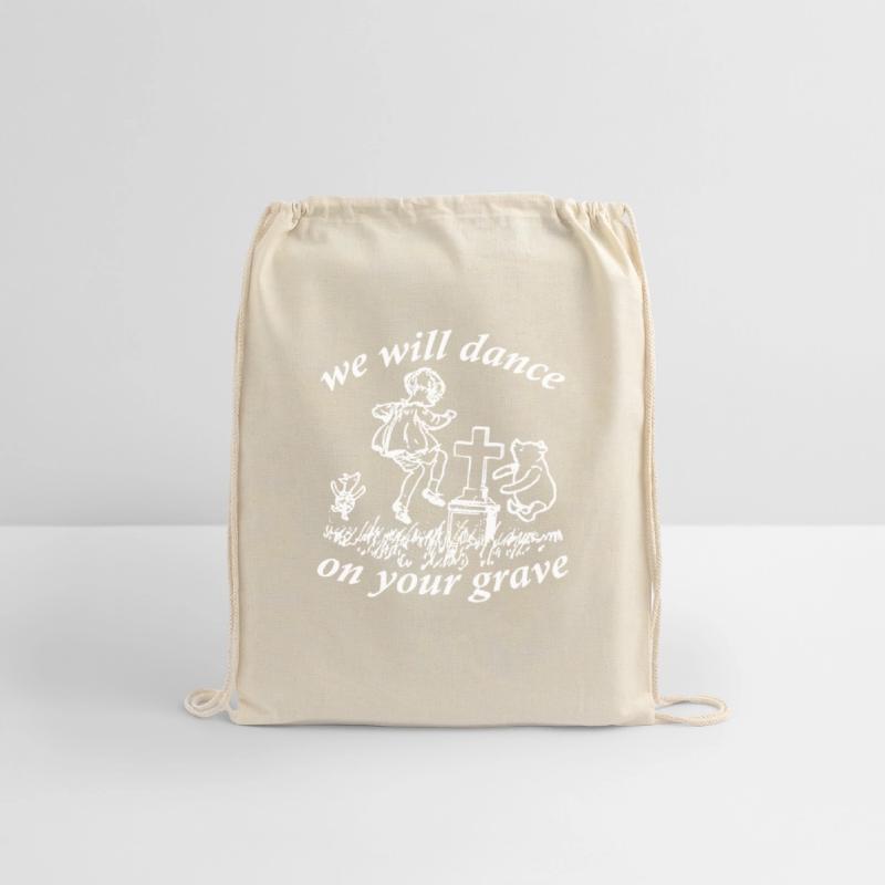 We Will Dance On Your Grave