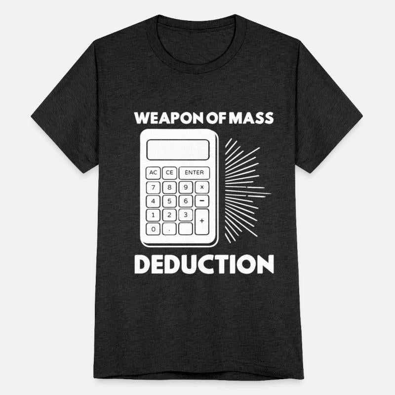 Weapon Of Mass Deduction Tax Season Tax Day