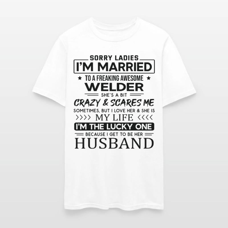 Welder Funny Saying For Husband