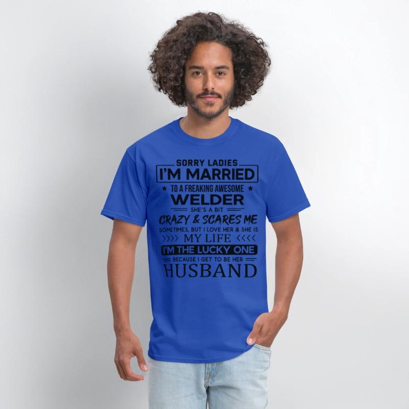 Welder Funny Saying For Husband