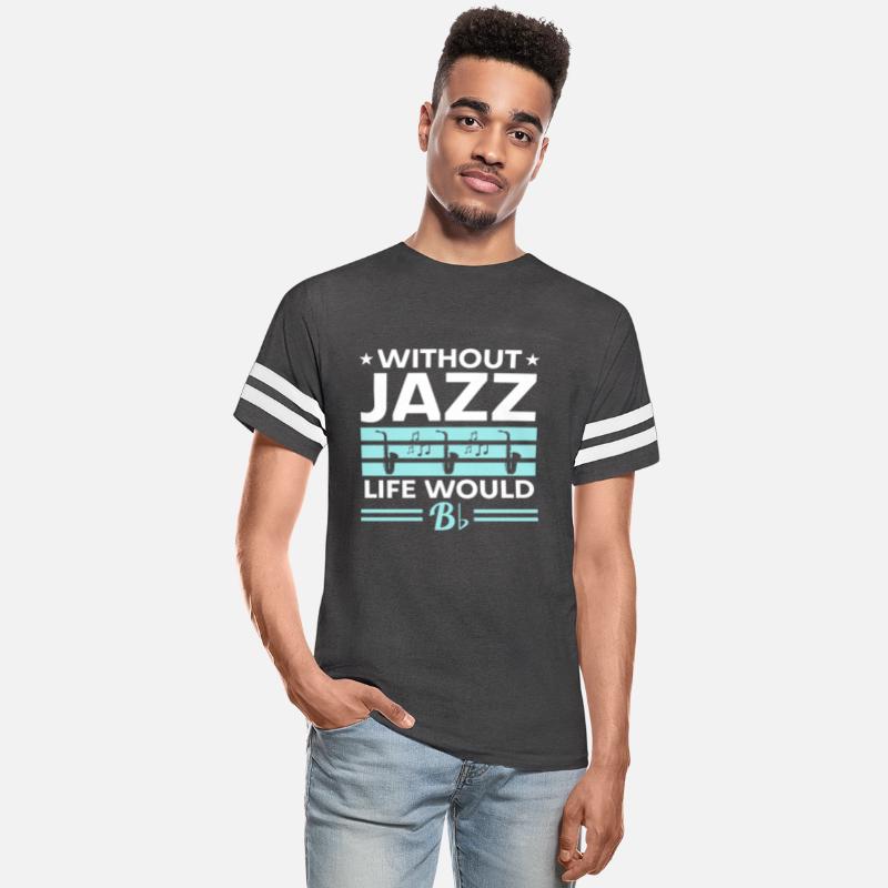 Without Jazz Life Would Be Flat Saxophonist