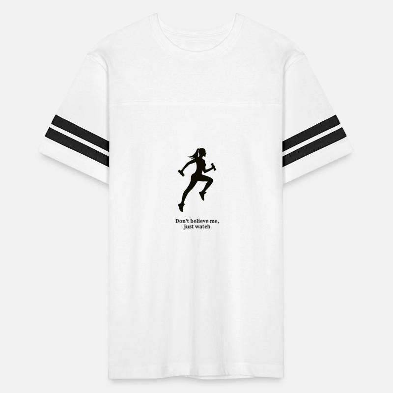 Women's Vintage Sport don’t believe me just watch