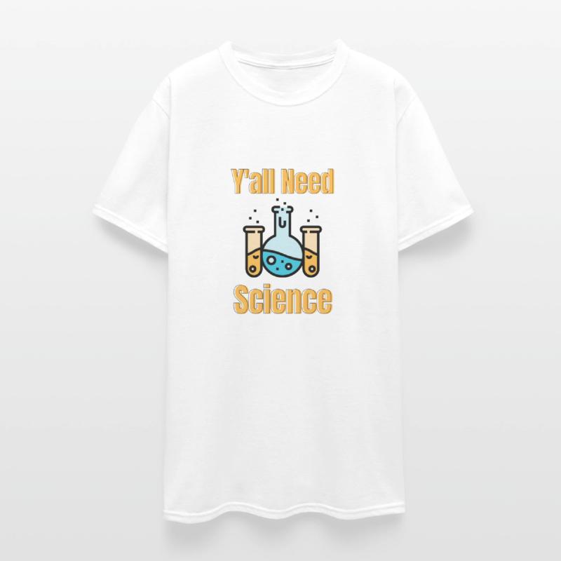 Y all Need science