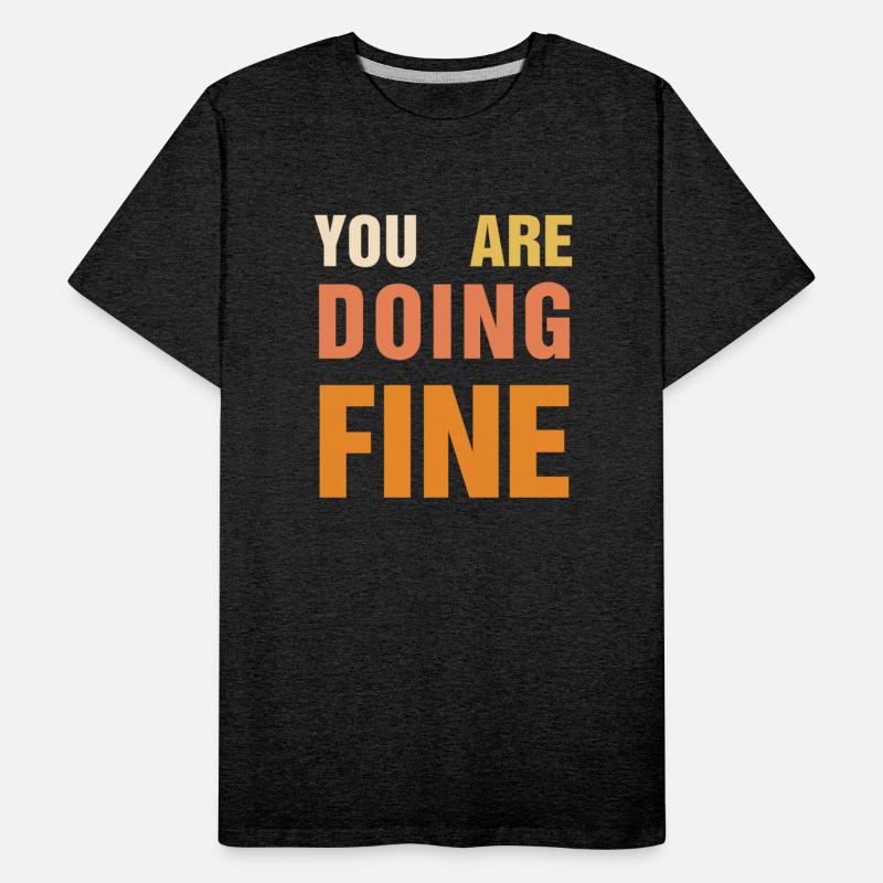 You Are Doing Fine – Uplifting Message Design