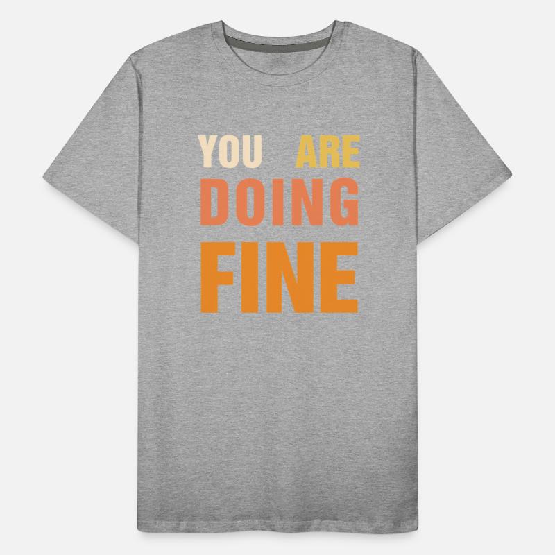 You Are Doing Fine – Uplifting Message Design