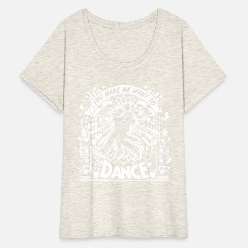 You make me want to dance