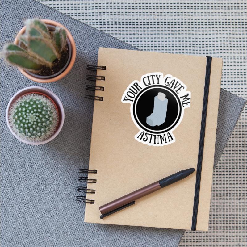 Your City Gave Me Asthma