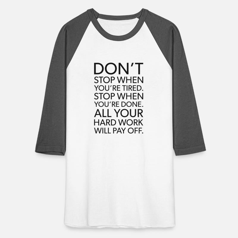 Your Hard Work Will Pay Off